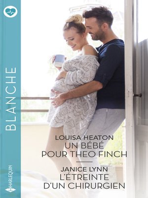 cover image of Un bébé pour Theo Finch--L'étreinte d'un chirurgien